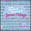 One Hundred Thousand Some-Things