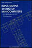 Input/Output System of Minicomputers: I/O Software of Pdp Computers