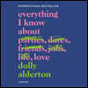 Everything I Know about Love: A Memoir