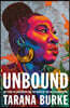 Unbound: My Story of Liberation and the Birth of the Me Too Movement