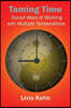 Taming Time: Daoist Ways of Working with Multiple Temporalities