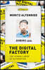 The Digital Factory: The Human Labor of Automation