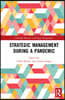 Strategic Management During a Pandemic