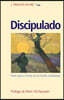 Discipulado / Discipleship: Vivir Para Cristo En La Lucha Cotidiana / Living for Christ in the Daily Grind