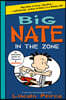 Big Nate: In the Zone