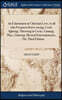 An Exhortation in Christian Love, to all who Frequent Horse-racing, Cock-fighting, Throwing at Cocks, Gaming, Plays, Dancing, Musical Entertainments, ... The Third Edition
