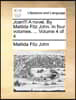 Joan!!! a Novel. by Matilda Fitz John. in Four Volumes. ... Volume 4 of 4
