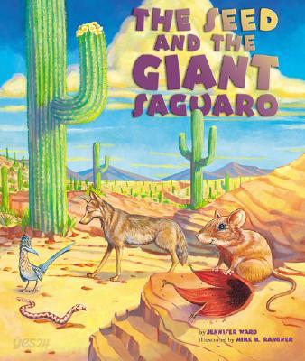 The Seed &amp; the Giant Saguaro