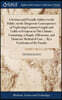 A Serious and Friendly Address to the Public, on the Dangerous Consequences of Neglecting Common Coughs and Colds so Frequent in This Climate; Containing, a Simple, Efficacious, and Domestic Method of