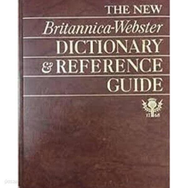 The New Britannica-Webster Dictionary &amp; Reference Guide