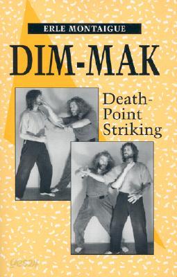 Dim-Mak: Death-Point Striking