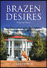 Brazen Desires: Desperate Hours