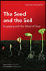 The Seed and the Soil: Engaging with the Word of God