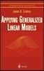 Applying Generalized Linear Models