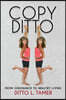 Copy Ditto: From Ignorance to Healthy Living
