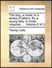 The Ring, a Novel: In a Series of Letters. by a Young Lady. in Three Volumes. ... Volume 2 of 3