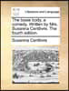 The Busie Body, a Comedy. Written by Mrs. Susanna Centlivre. the Fourth Edition.
