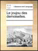 Le Joujou Des Demoiselles.