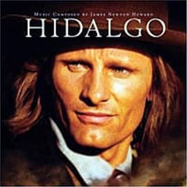 O.S.T. (James Newton Howard) / Hidalgo (히달고)