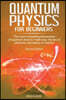 Quantum physics for beginners