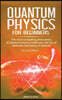 Quantum physics for beginners