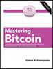 Mastering Bitcoin