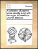 A Collection of Psalms Tunes Usually Sung with the Organ in Newbury-Church. Bassus.