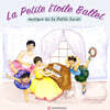 La Petite Sarah (라 쁘띠뜨 사라) - Le Petit Etoile Ballet