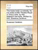 The Busie Body: A Comedy. as It Is Acted at the Theatre-Royal in Drury-Lane, by Her Majesty's Servants. Written by Mrs. Susanna Centli