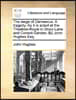 The Siege of Damascus. a Tragedy. as It Is Acted at the Theatres-Royal in Drury-Lane and Covent-Garden. by John Hughes Esq.