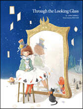 Through the Looking Glass 거울 나라의 앨리스 (영문판)