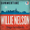 Willie Nelson (윌리 넬슨) - Summertime Willie Nelson Sings Gershwin [투명 레드 컬러 LP]