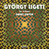Danny Driver 리게티: 18개의 연습곡 (Ligeti: The 18 Etudes)