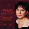 크라씨미아 스토야노바가 노래하는 오페라 아리아 (I Palpiti D'amor - Opera Arias)(CD) - Krassimira Stoyanova