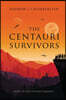 The Centauri Survivors