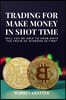 Trading for make money in short time