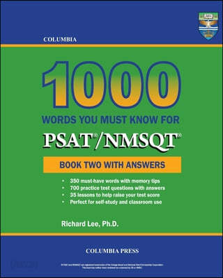 Columbia 1000 Words You Must Know for PSAT/NMSQT: Book Two with Answers