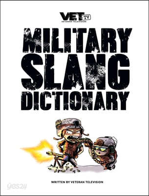 VET Tv&#39;s Military Slang Dictionary