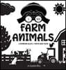 I See Farm Animals: A Newborn Black & White Baby Book (High-Contrast Design & Patterns) (Cow, Horse, Pig, Chicken, Donkey, Duck, Goose, Do