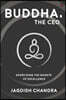 Buddha, The CEO: Exorcising the Ghosts of Excellence