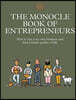 The Monocle Book of Entrepreneurs: How to Run Your Own Business and Find a Better Quality of Life