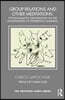 Group Relations and Other Meditations