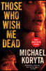 Those Who Wish Me Dead