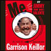 Me Lib/E: By Jimmy (Big Boy) Valente as Told to Garrison Keillor