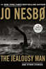 The Jealousy Man and Other Stories
