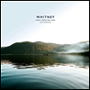 Whitney - Light Upon The Lake : Demo Recordings (LP+Download Card)