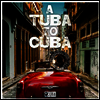 Preservation Hall Jazz Band - A Tuba To Cuba (Soundtrack)(LP)