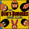 O.S.T. - The Bob's Burgers Music Album (밥스 버거스)(O.S.T.)(MP3 Download)(4LP)