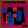 John Coltrane - Coltrane Plays The Bues (Mono Remaster) (180g LP)