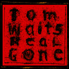 Tom Waits - Real Gone (Remastered)(Remixed)(Gatefold)(2LP)